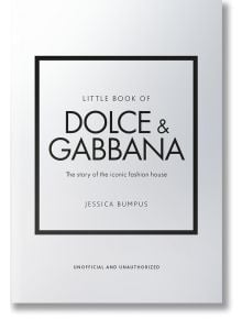 Little Book of Dolce and Gabbana - Jessica Bumpus - Жена - Headline Publishing Group - 9781802797657