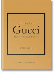 Little Book of Gucci - Karen Homer - Welbeck Publishing Group - 9781787394582