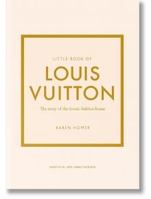 Little Book of Louis Vuitton - Karen Homer - Welbeck Publishing Group - 9781787397415