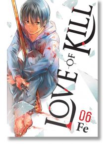 Love of Kill, Vol. 6 - Fe - Yen Press - 5655 - 9781975325497