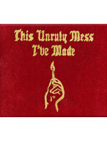 This Unruly Mess I've Made (CD) - 798576849627