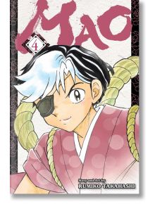 Mao, Vol. 4 - Rumiko Takashi - Viz Media - 9781974723539