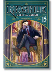 Mashle: Magic and Muscles, Vol. 15