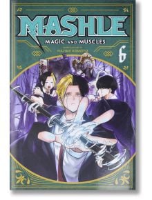 Mashle: Magic and Muscles, Vol. 6