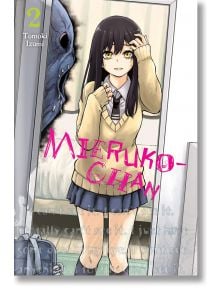 Mieruko-chan, Vol. 2 - Tomoki Izumi - Yen Press - 9781975317591