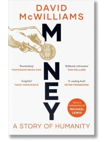 Money: A Story of Humanity - David McWilliams - Жена, Мъж - Simon & Schuster - 9781471195440