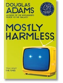 Mostly Harmless - Douglas Adams - Жена, Мъж - Pan Macmillan - 9781529034561