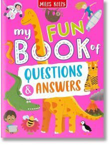 My Fun Book of Questions and Answers - Belinda Gallagher - Момиче, Момче - Miles Kelly Publishing - 9781789895278