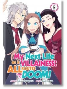 My Next Life as a Villainess All Routes Lead to Doom, Vol. 5 - Satoru Yamaguchi - Seven Seas - 9781648271076