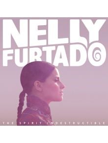 Nelly Furtado - The Spirit Indestructible - 602537157785