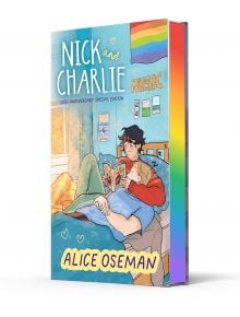 Nick and Charlie (10th Anniversary Special edition) - Alice Oseman - Момиче, Момче - HarperCollins Publishers - 9780008726195