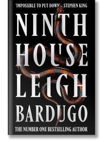 Ninth House - Leigh Bardugo - Жена, Мъж - Gollancz - 9781473227989