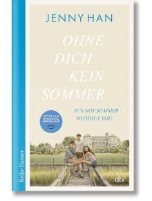 Ohne dich kein Sommer - Jenny Han - DTV - 9783423086806