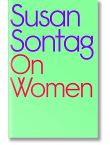 On Women - Susan Sontag - Penguin Books Ltd - 9780241597118