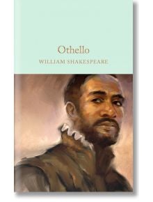 Othello - William Shakespeare - Macmillan Collector's Library - 9781909621916