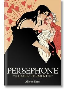 Persephone Hades` Torment - Allison Shaw - Seven Seas - 9781648276514