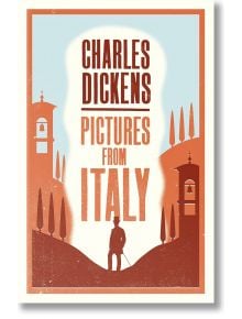 Pictures from Italy - Charles Dickens - Alma - 9781847498854