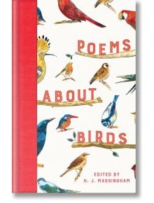 Poems About Birds - H. J. Massingham - Жена, Мъж - Macmillan Collector's Library - 9781529096262