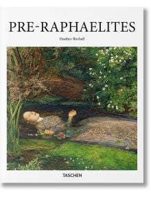 Pre-Raphaelites - TASCHEN - 9783836519656