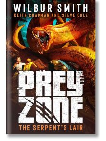 The Serpent's Lair - Prey Zone - Keith Chapman, Stephen Cole - Bonnier Books - 5655 - 9781471412950