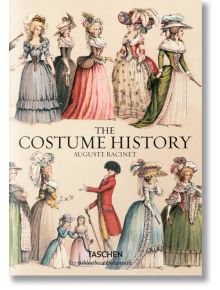 Racinet. The Complete Costume History - Francoise Tetart-Vittu - TASCHEN - 5655 - 9783836555401