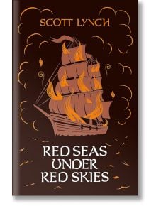 Red Seas Under Red Skies (Gentleman Bastard, Book 2) - Scott Lynch - Orion - 9781473223035