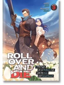 Roll Over and Die, Vol. 3 (Light Novel) - Kiki - Seven Seas - 9781648270888