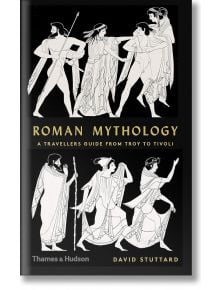 Roman Mythology - David Stuttard - Жена, Мъж - Thames & Hudson Ltd - 9780500252291