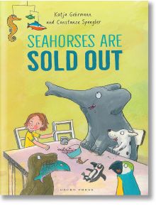 Seahorses Are Sold Out - Constanze Spengler - Момиче, Момче - Gecko Press - 5655 - 9781776573868