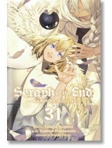 Seraph of the End, Vol. 31 - Takaya Kagami - Момче - Viz Media - 9781974749362