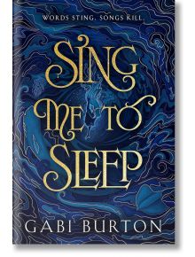 Sing Me to Sleep - Gabi Burton - Hodderscape - 9781399718424