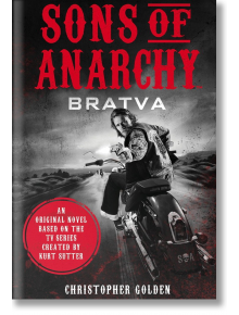 Sons of Anarchy - Bratva - Christopher Golden - 9781783296927