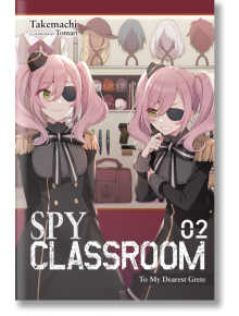 Spy Classroom, Vol. 2 (Light Novel)