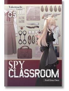 Spy Classroom, Vol. 5 (Light Novel) - Takemachi - Yen Press - 9781975343125