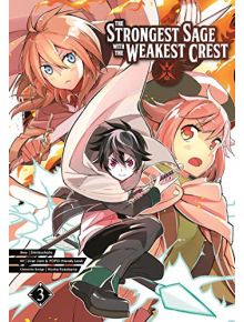 The Strongest Sage with the Weakest Crest, Vol. 3 - Shinkoshoto - Square Enix - 9781646090457