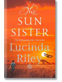 The Sun Sister (The Seven Sisters, Book 6) - Lucinda Riley - Pan Macmillan - 5655 - 9781509840151