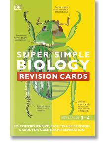 Super Simple Biology Revision Cards Key Stages 3 and 4 - DK - Момиче, Момче - DK Publishing - 9780241515372