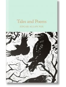 Tales and Poems - Edgar Allan Poe - Macmillan Collector's Library - 9781509826681