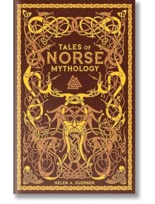 Tales of Norse Mythology - Helen A. Guerber - Жена, Мъж - Union Square & Co. - 9781435164987