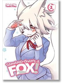 Tamamo-chan`s a Fox, Vol. 3 - Yuuki Ray - Seven Seas - 9781648272776