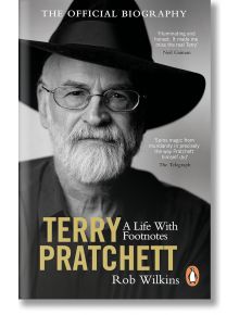 Terry Pratchett: A Life With Footnotes - Rob Wilkins - Transworld - 5655 - 9781529176902