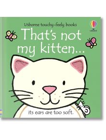 That`s Not My Kitten - Fiona Watt - Usborne Publishing Ltd - 5655 - 9781805311942