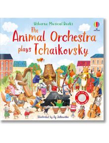 The Animal Orchestra Plays Tchaikovsky - Sam Taplin - Usborne Publishing Ltd - 5655 - 9781801319256