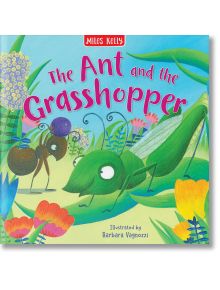 The Ant and the Grasshopper - Aesop - Момиче, Момче - Miles Kelly Publishing - 9781789896701