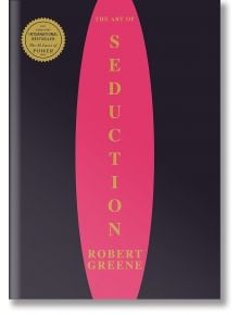 The Art of Seduction - Робърт Грийн - Жена, Мъж - Profile Books Ltd - 9781861977694