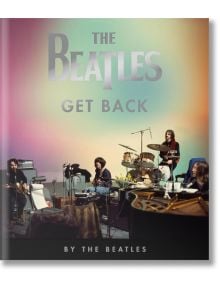 The Beatles: Get Back: By The Beatles - The Beatles - Thames & Hudson Ltd - 9780935112962