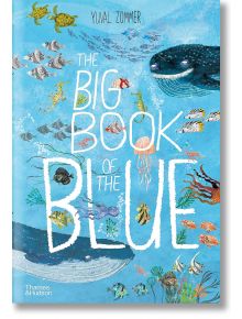 The Big Book of the Blue - Yuval Zommer - Thames & Hudson Ltd - 9780500651193