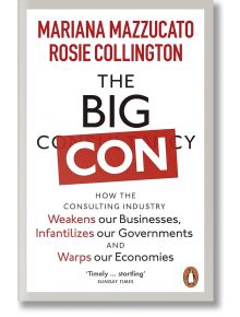 The Big Con - Mariana Mazzucato - Penguin Books Ltd - 9781802060263