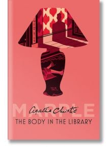 The Body in the Library (Miss Marple, Book 2) - Agatha Christie - Жена, Мъж - HarperCollins Publishers - 9780008196530