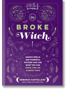 The Broke Witch - Deborah Castellano - Castle Point Books - 5655 - 9781250287861